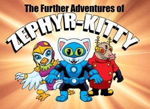 Further Adventures of Zephyr-Kitty, for young readers with clawtism.